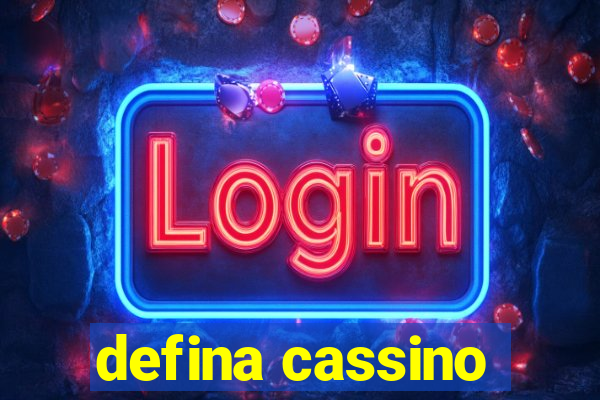 defina cassino