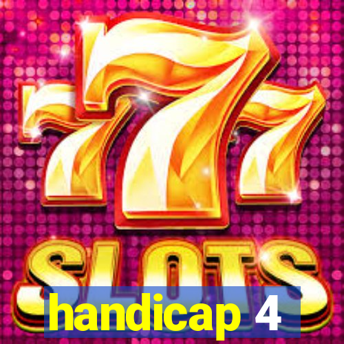 handicap 4