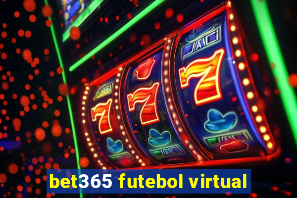 bet365 futebol virtual