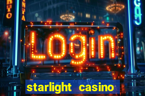 starlight casino new west