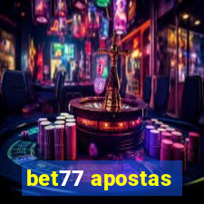 bet77 apostas