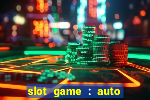 slot game : auto pg win