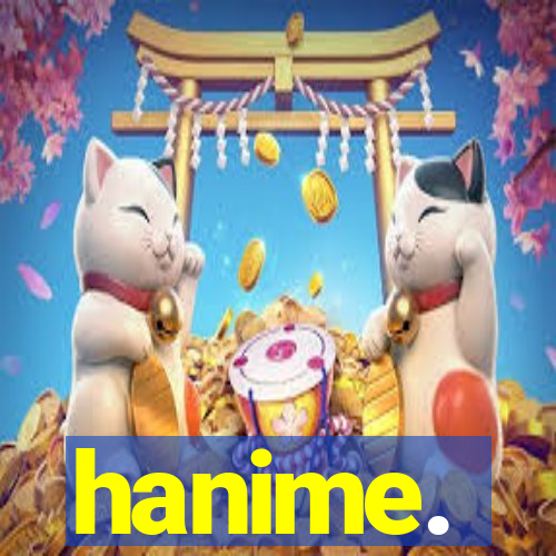 hanime.