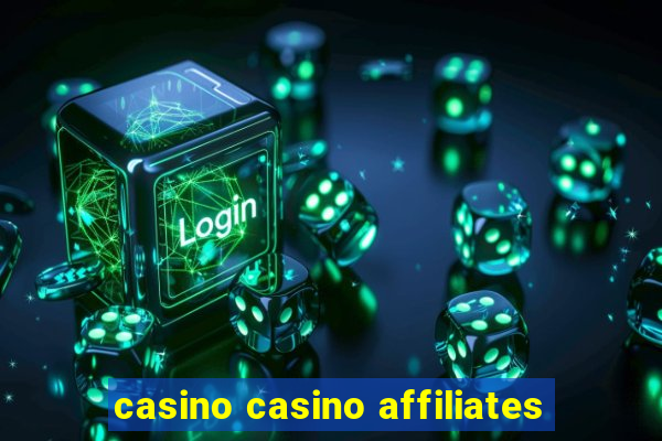 casino casino affiliates