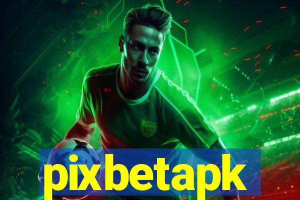 pixbetapk