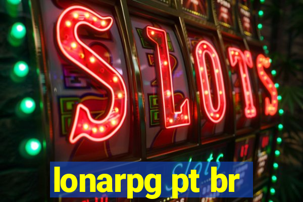 lonarpg pt br