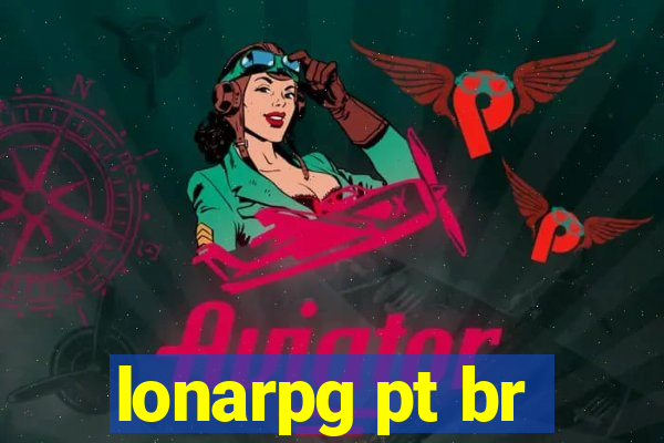 lonarpg pt br