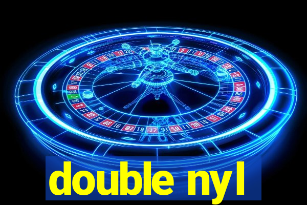 double nyl