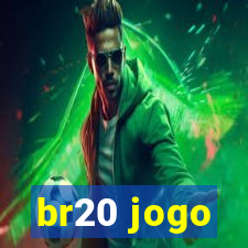 br20 jogo