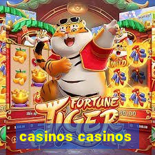 casinos casinos