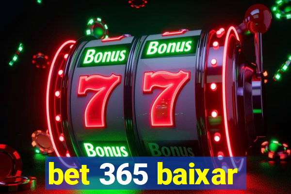 bet 365 baixar