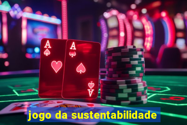 jogo da sustentabilidade