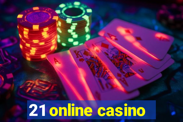 21 online casino