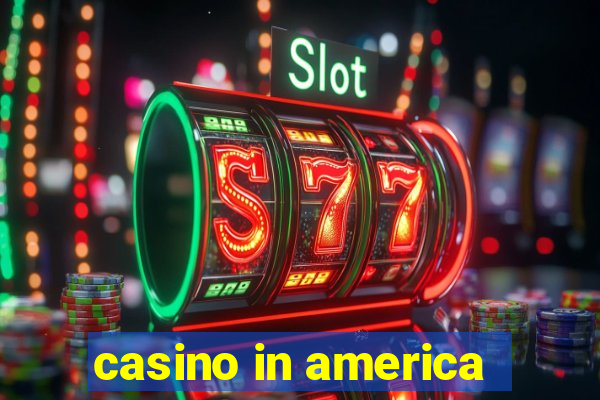 casino in america