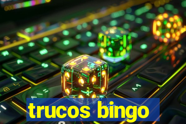 trucos bingo