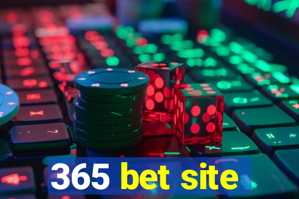 365 bet site