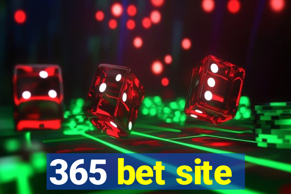 365 bet site