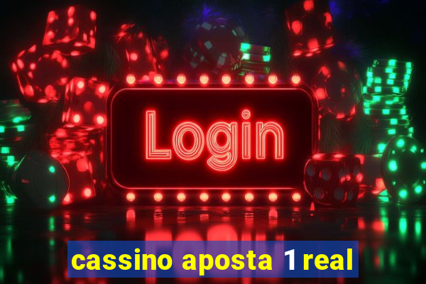 cassino aposta 1 real