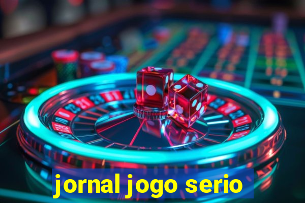 jornal jogo serio