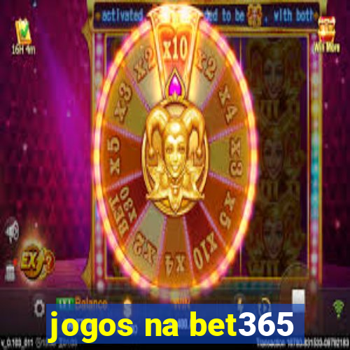 jogos na bet365