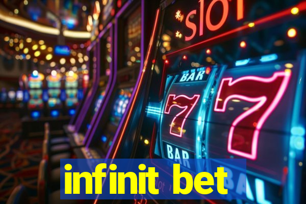 infinit bet