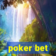 poker bet