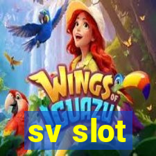 sv slot