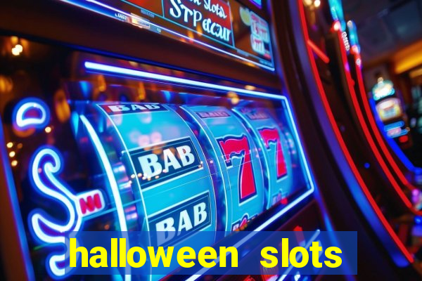 halloween slots ca?a níqueis gratis