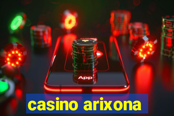 casino arixona