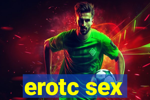 erotc sex