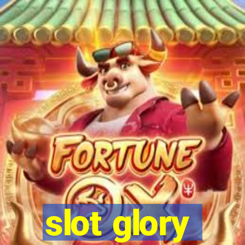 slot glory