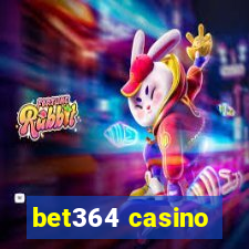 bet364 casino