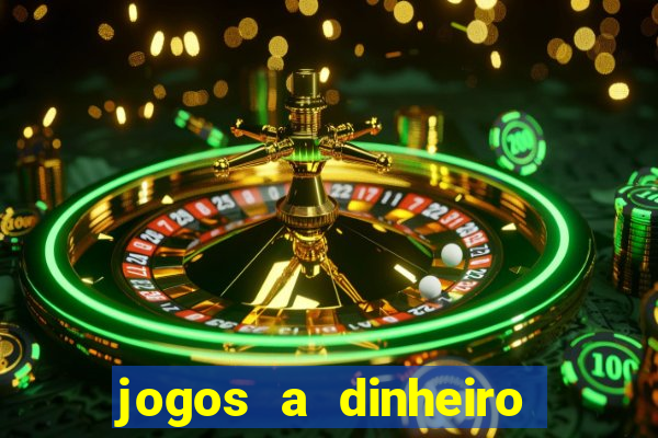 jogos a dinheiro real online