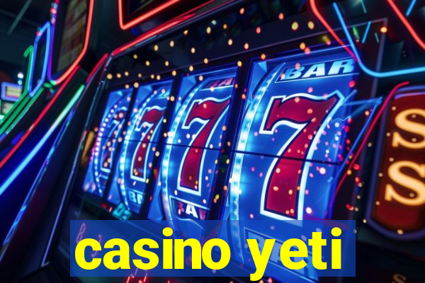 casino yeti