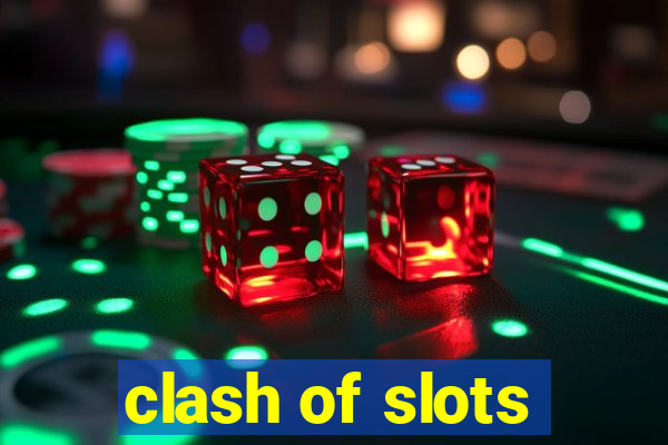 clash of slots