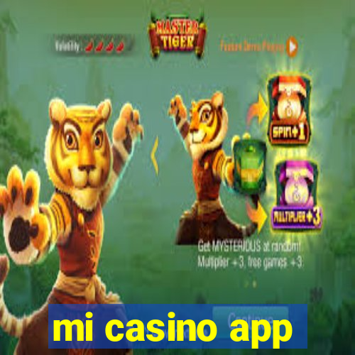 mi casino app