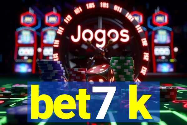 bet7 k