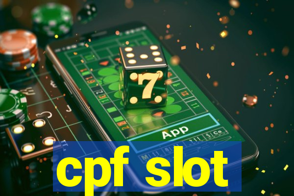 cpf slot