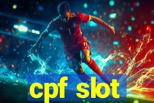 cpf slot