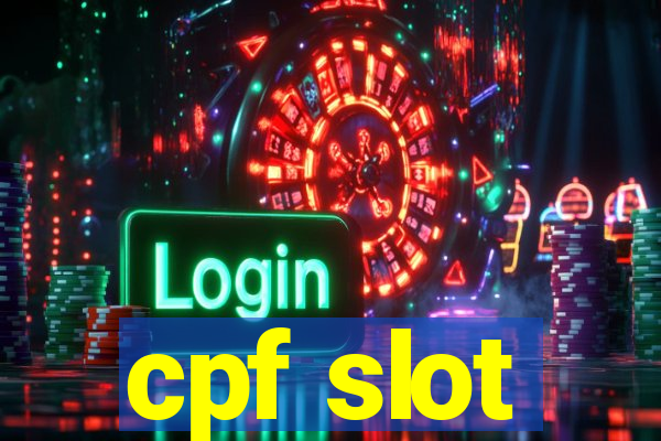 cpf slot