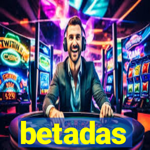 betadas