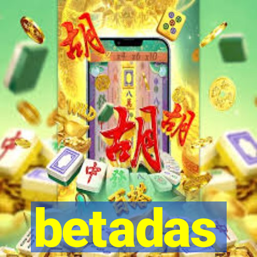 betadas