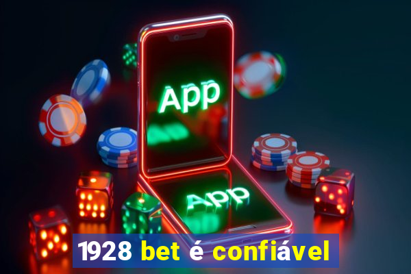 1928 bet é confiável