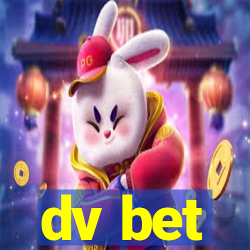 dv bet