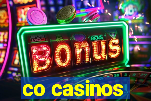 co casinos