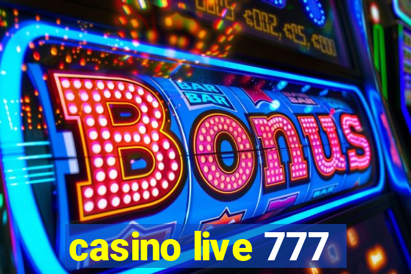 casino live 777