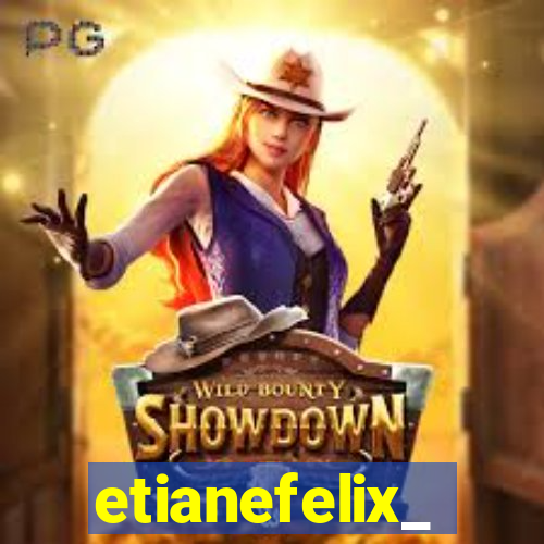 etianefelix_