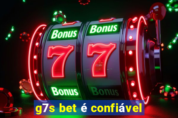 g7s bet é confiável