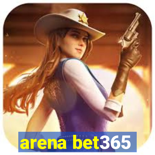 arena bet365