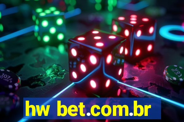 hw bet.com.br